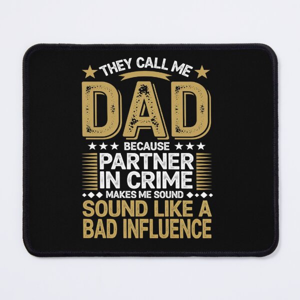 Item preview, Call me dad partner in crime bad influence for father's day designed and sold by KonopikaaArt.