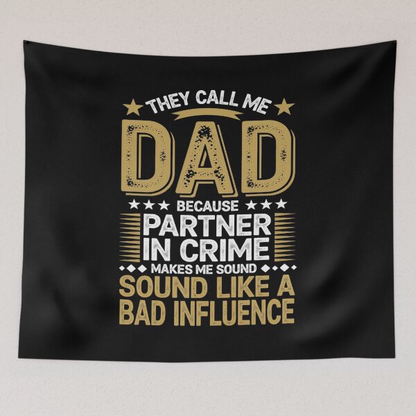 Item preview, Call me dad partner in crime bad influence for father's day designed and sold by KonopikaaArt.