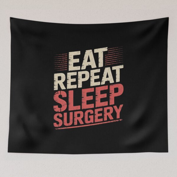 Item preview, Doctor Surgeon Eat Sleep Surgery Repeat designed and sold by duolastgend.