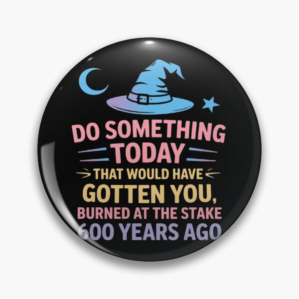 Item preview, Do Something Today That Would Have Gotten You Burned designed and sold by imsamaharem.