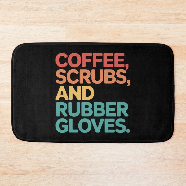 Item preview, Coffee Scrubs Rubber Gloves Nurse Doctor Medical designed and sold by duolastgend.