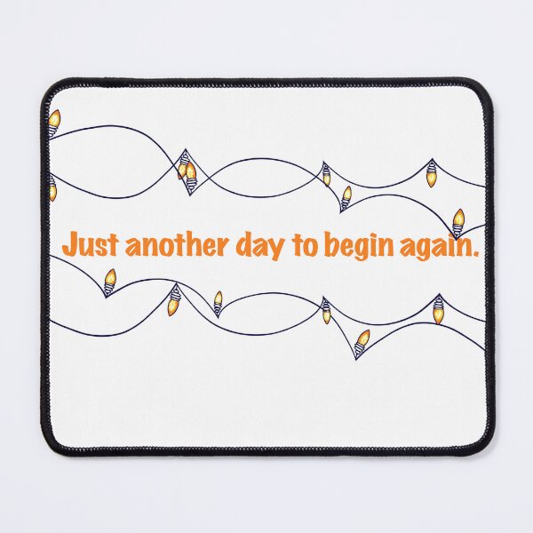 Item preview, Just Another Day to Begin Again designed and sold by MirelaBadea.
