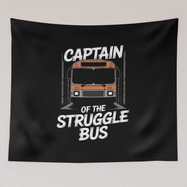 Item preview, Captain Of The Struggle Bus - Costume School Bus Driver designed and sold by duolastgend.
