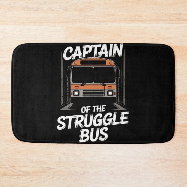 Item preview, Captain Of The Struggle Bus - Costume School Bus Driver designed and sold by duolastgend.