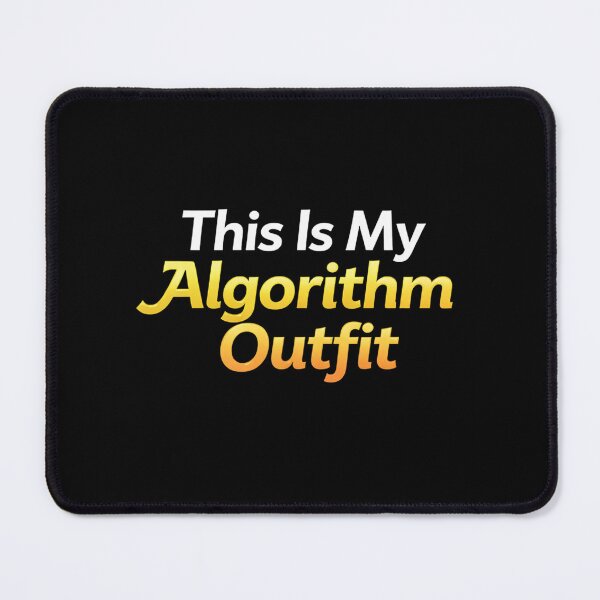 Item preview, This Is My Algorithm Outfit – Funny Social Media Quote Shirt designed and sold by AddictiveDesign.