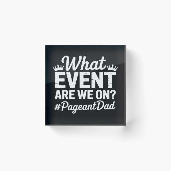 Item preview, Funny Pageant Dad Pageant Father designed and sold by trinfhri.
