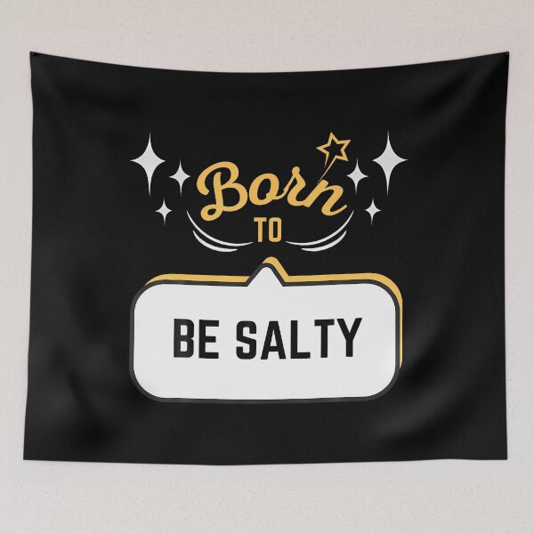 Item preview, Born To Be Salty designed and sold by prabuniard.