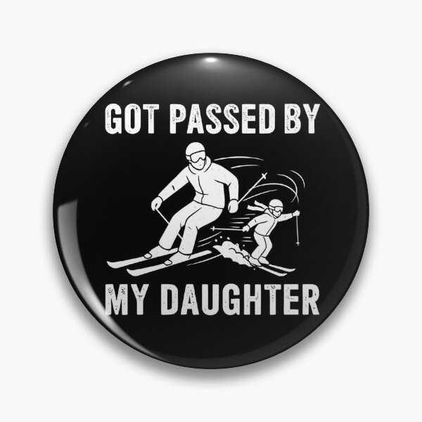 Item preview, Got Passed By My Daughter designed and sold by MichaelRodgers3.