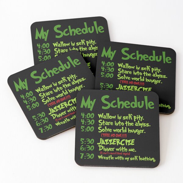 Item preview, Grinch Schedule 'Wallow in self pity designed and sold by EmmanEtha.
