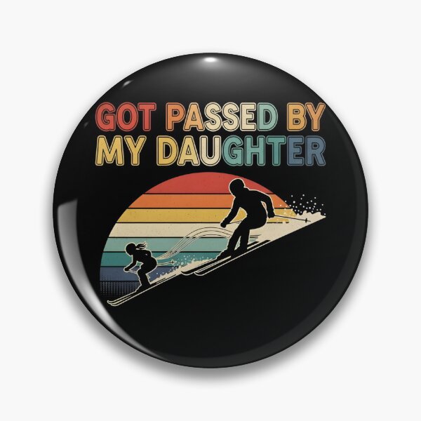Item preview, Got Passed By My Daughter designed and sold by MichaelRodgers3.