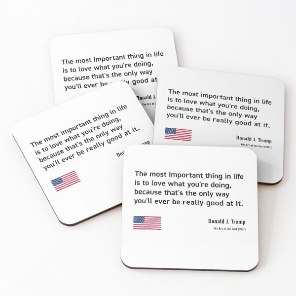 Item preview, Donald Trump "Love What You Do" | Art of the Deal Success Quote (dark text) designed and sold by MAGA47Official.