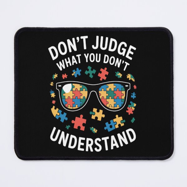 Item preview, Don't Judge Understand Love Autistic Autism Awareness designed and sold by Slwankol.
