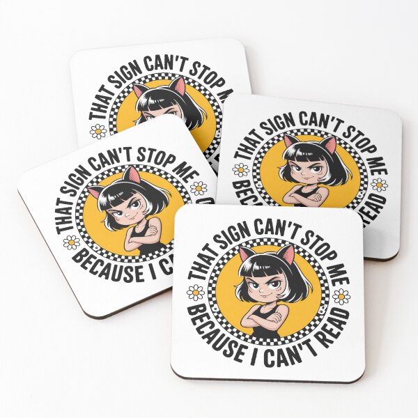Item preview, This Sign Cant Stop me Because I Cant Read designed and sold by graphic-genie.