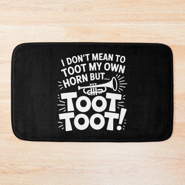 Item preview, Don't Mean to Toot My Own Horn But Toot Toot designed and sold by Slwankol.