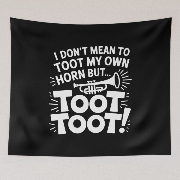 Item preview, Don't Mean to Toot My Own Horn But Toot Toot designed and sold by Slwankol.