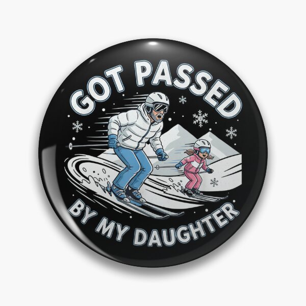 Item preview, Got Passed By My Daughter designed and sold by MichaelRodgers3.