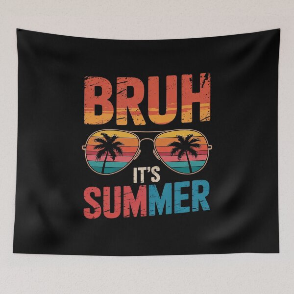 Item preview, Bruh Its Summer Funny Saying Meme Bro Summer Vacation Boys designed and sold by Rrettgison.