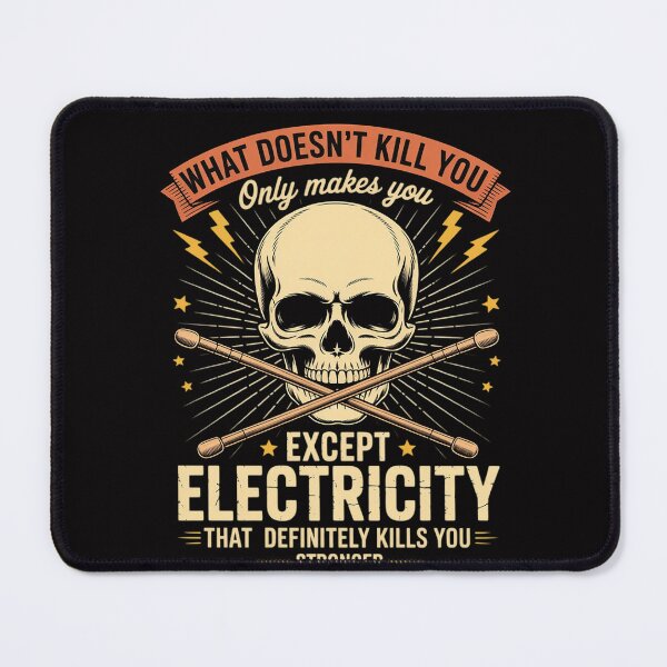 Item preview, What Doesn't Kill You Only Makes You Stronger Electrician designed and sold by teltvitossuilea.