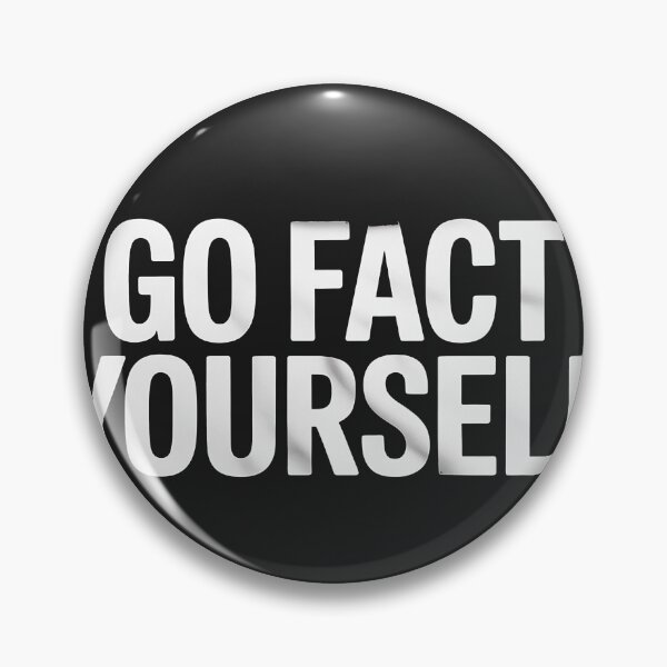 Item preview, Go Fact Yourself designed and sold by lamsaoniutoi.