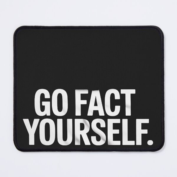 Item preview, Go Fact Yourself designed and sold by lamsaoniutoi.