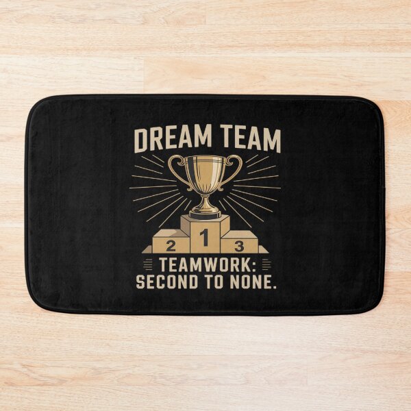 Item preview, Dream Team Gold Trophy Graphic - Teamwork Second to None designed and sold by Slwankol.