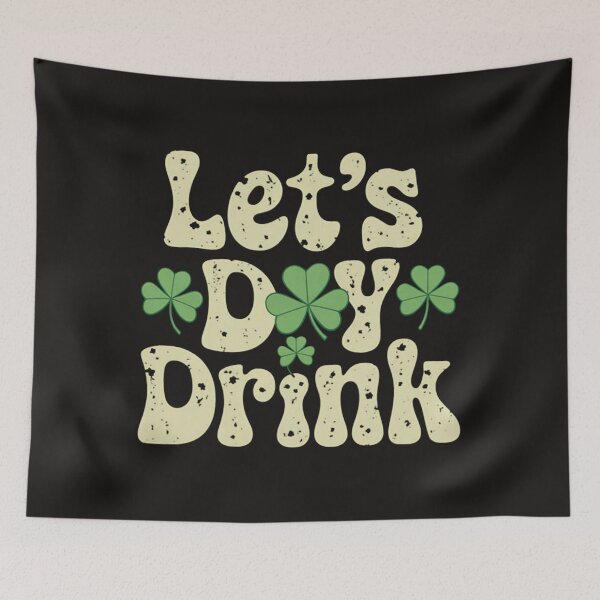 Item preview, Lets Day Drink Groovy St Patrick's Day Women's Lucky designed and sold by MaryTaylor3.