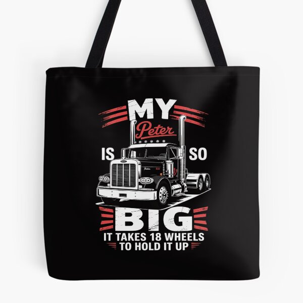 Item preview, Trucker Gift for Men My Peter is so Big Truck Driver designed and sold by teltvitossuilea.
