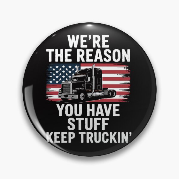 Item preview, Truck Driver We're the Reason You Have Stuff Semi Trucker designed and sold by teltvitossuilea.