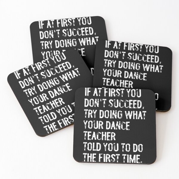 Item preview, If At First You Don't Succeed Funny Dance Teacher designed and sold by jayeshainch.