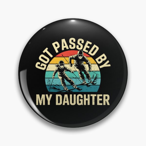 Item preview, Got Passed By My Daughter designed and sold by MichaelRodgers3.