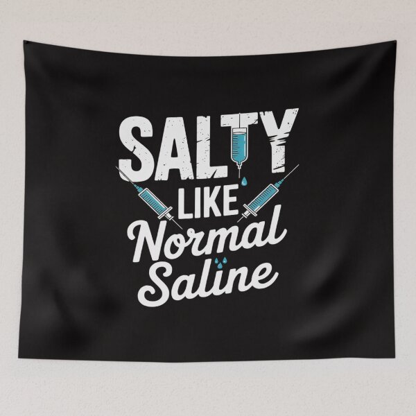 Item preview, Salty Like Normal Saline Nurse School Therapist Gift designed and sold by chaeningplan.