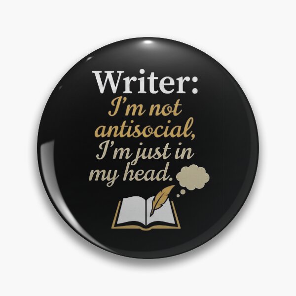 Item preview, Writer I'm Not Antisocial I'm Just In My Head - Funny Author Introvert Art designed and sold by AdyKurniawan.
