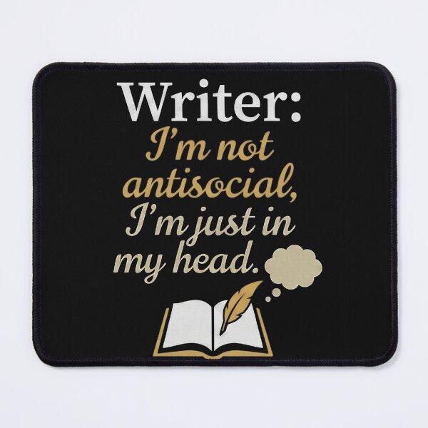 Item preview, Writer I'm Not Antisocial I'm Just In My Head - Funny Author Introvert Art designed and sold by AdyKurniawan.