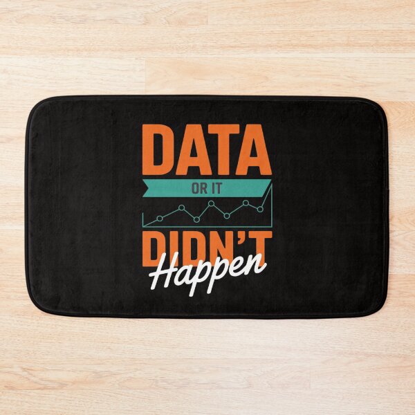 Item preview, Data Or It Didn't Happen - Behavior Analyst Therapist designed and sold by chaeningplan.