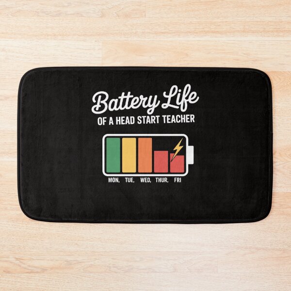 Item preview, Head Start Teacher Battery Life Head Start Teachers designed and sold by chaeningplan.