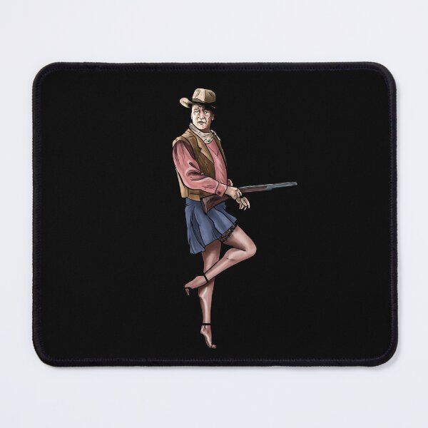 Item preview, John Wayne Looks like a Lady designed and sold by HarleyWarren.