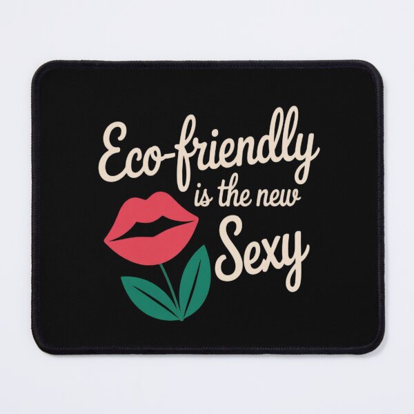 Item preview, Eco-Friendly Is The New Sexy Sustainable Lip Print designed and sold by ProudForFunny.