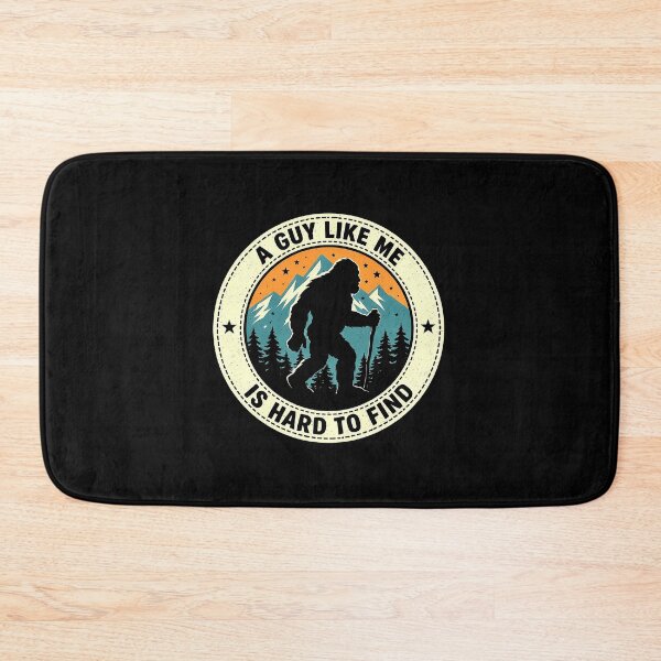 Item preview, A Guy Like Me is Hard to Find Funny Bigfoot designed and sold by bakercolli.