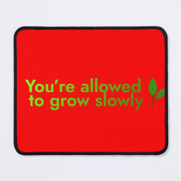 Item preview, Grow slowly | Quiet productivity | Slowly but surely designed and sold by dfly-creations.