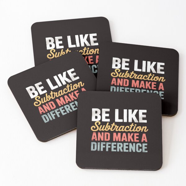 Item preview, Be Like Subtraction And Make A Difference Math Teacher designed and sold by lavethediso.
