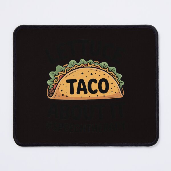 Item preview, SLP Speech Therapist - Lettuce Taco About It designed and sold by lavethediso.