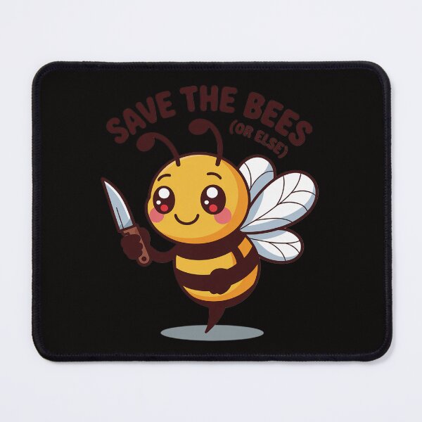 Item preview, Save the Bees (Or Else) designed and sold by czechascheledu.