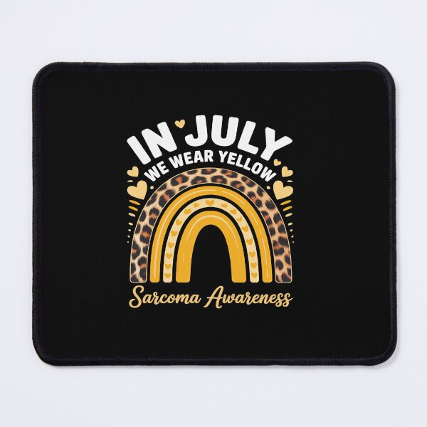 Item preview, In July We Wear Yellow Sarcoma Cancer Awareness Month designed and sold by Rrettgison.