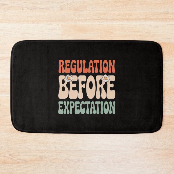 Item preview, Regulation Before Expectation Neurodiversity Therapist designed and sold by czechascheledu.
