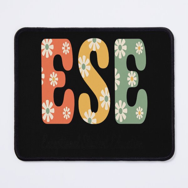 Item preview, ESE Flowers Exceptional Student Education Teacher Teaching designed and sold by ProudForFunny.