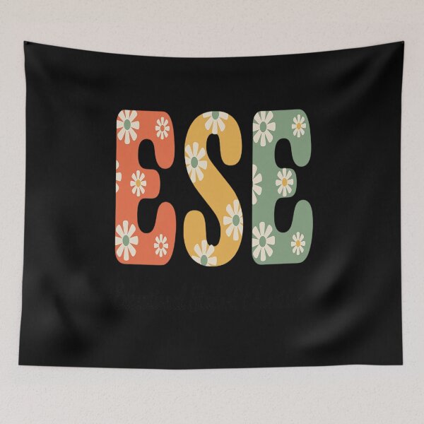 Item preview, ESE Flowers Exceptional Student Education Teacher Teaching designed and sold by ProudForFunny.