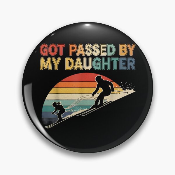 Item preview, Got Passed By My Daughter designed and sold by MichaelRodgers3.