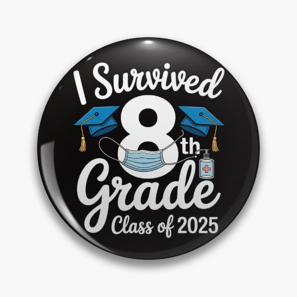 Item preview, I Survived 8th Grade Class Of 2025 Eighth Grader Student designed and sold by czechascheledu.