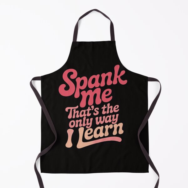 Item preview, Spank me that's the only way i learn designed and sold by czechascheledu.