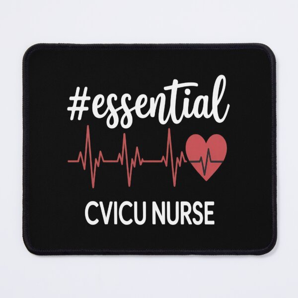 Item preview, Essential CVICU Nurse Cardiovascular Intensive Care Unit designed and sold by ProudForFunny.